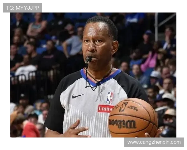NBA总决赛裁判名单及执法争议分析